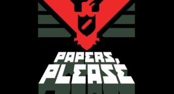 Papers, Please