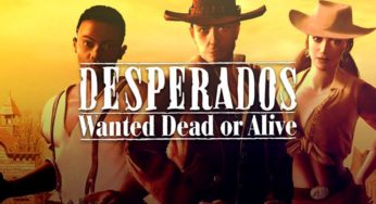 Desperados: Взять живым или мертвым